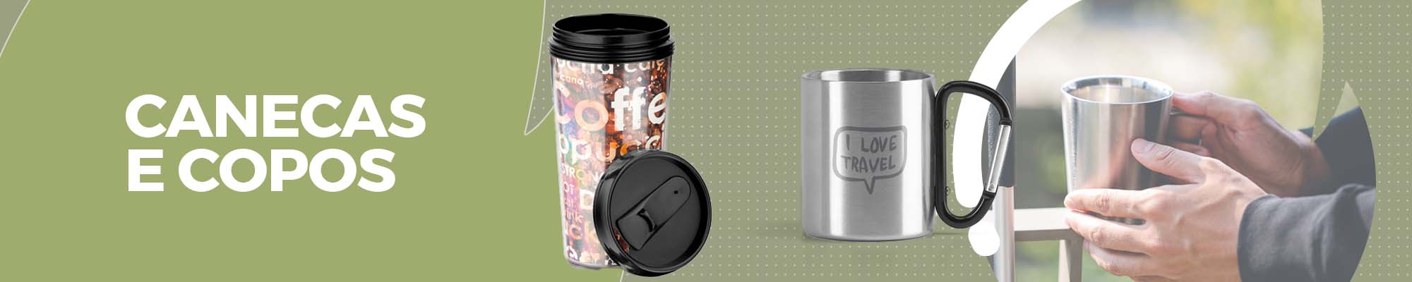 Canecas e Copos