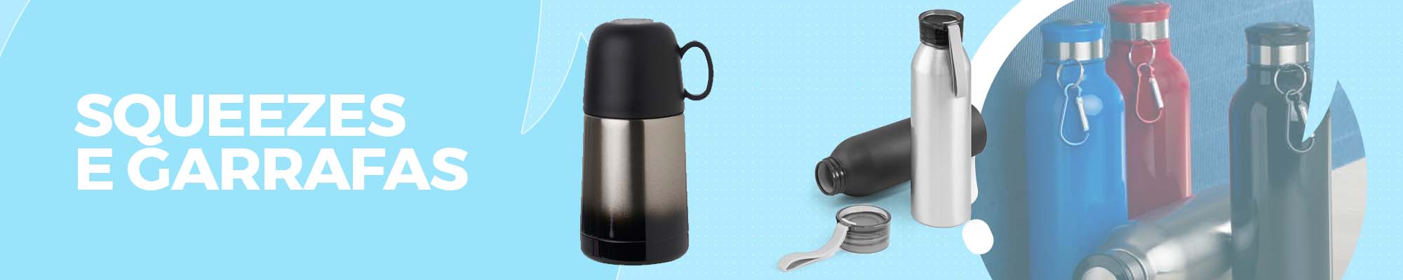Squeezes e Garrafas